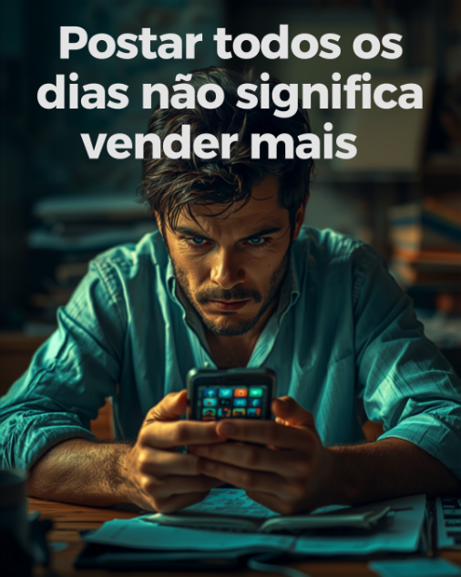 postar-todos-os-dias-nao-significa-vender-mais