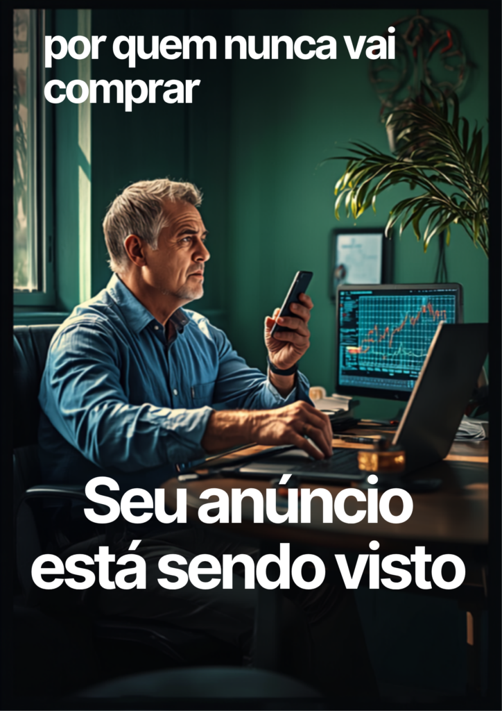 seu-anuncio-pago-esta-sendo-visto-por-quem-nunca-vai-comprar-de-voce