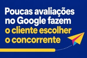 poucas-avaliacoes-no-google-fazem-o-cliente-escolher-o-concorrente
